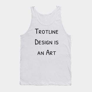 Trotline Design is an Art Tank Top